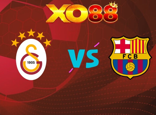 XO88 Nhận định Galatasaray vs Barcelona, 02h00 ngày 14/10/2026