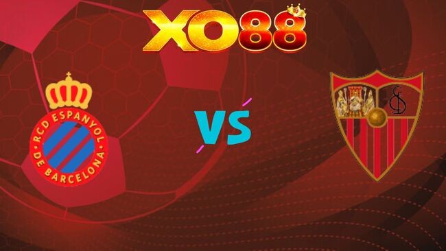 XO88 Nhận định soi kèo Espanyol vs Sevilla, 03h00 ngày 25/11/2025